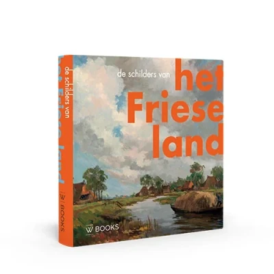 Afbeelding van De schilders van het Friese land (Hardback)