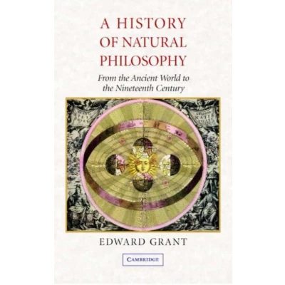Afbeelding van A History of Natural Philosophy: From the Ancient World to Nineteenth Century