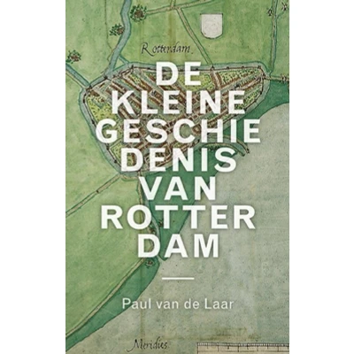 Afbeelding van Een kleine geschiedenis van Rotterdam
