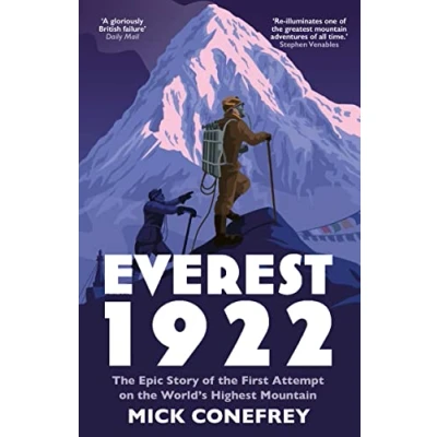 Afbeelding van Everest 1922: the Epic Story of First Attempt on World’s Highest Mountain