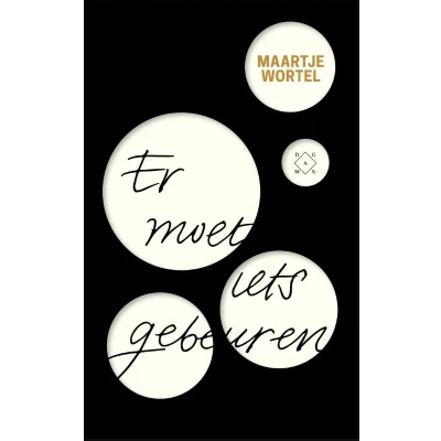 Afbeelding van Er moet iets gebeuren (Paperback)