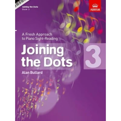 Afbeelding van Alan bullard: joining the dots book 3 piano: A Fresh Approach to Piano Sight Reading