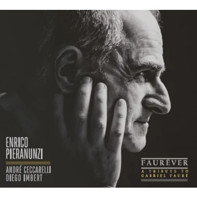 Afbeelding van Faurever Tribute to Gabriel Fauré