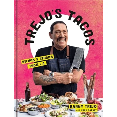 Afbeelding van Trejo&#039;s tacos: recipes and stories from L.A.