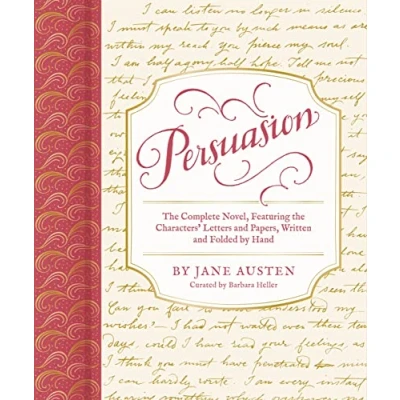 Afbeelding van Persuasion: the Complete Novel, Featuring Characters&#039; Letters and Papers, Written Folded by Hand