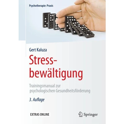 Afbeelding van Stressbewältigung: Das Manual zur psychologischen Gesundheitsförderung