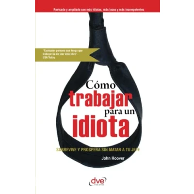 Afbeelding van Cómo trabajar para un idiota