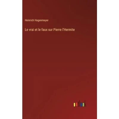Afbeelding van le vrai et faux sur Pierre l&#039;Hermite