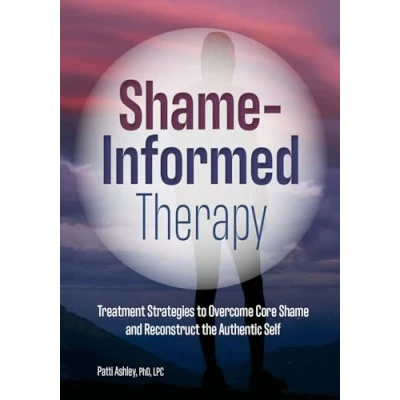 Afbeelding van Shame Informed Therapy