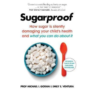 Afbeelding van Sugarproof: How sugar is silently damaging your child&#039;s health and what you can do about it