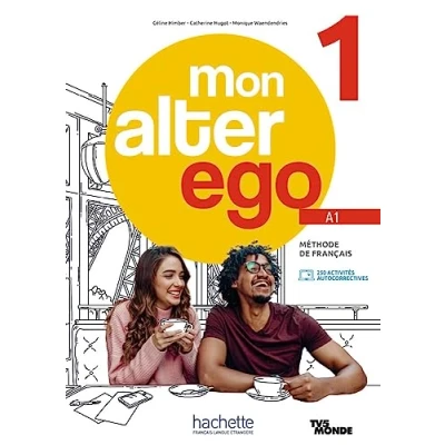 Afbeelding van Mon Alter Ego 1: Méthode de français / Livre l&#039;élève Kursbuch mit Audio /Videos online, Code und Parcours digital®