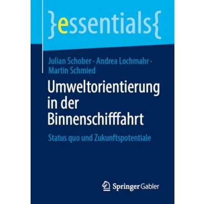 Afbeelding van Umweltorientierung in der Binnenschifffahrt: Status quo und Zukunftspotentiale
