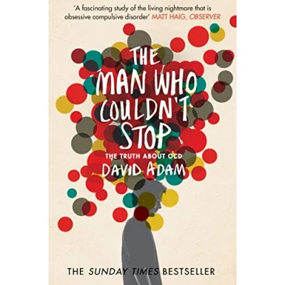 Afbeelding van The Man Who Couldn&#039;t Stop: Truth About OCD