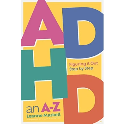 Afbeelding van ADHD an A Z: Figuring it Out Step by