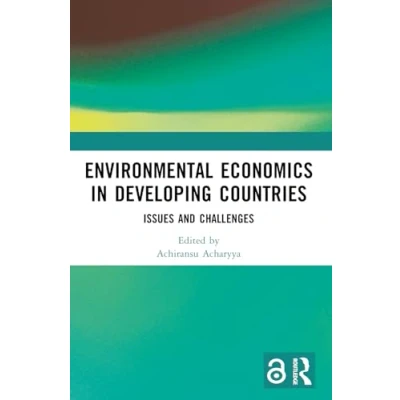 Afbeelding van Environmental Economics in Developing Countries: Issues and Challenges