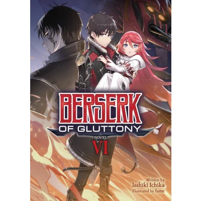 Afbeelding van BERSERK OF GLUTTONY LIGHT NOVEL 06