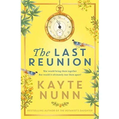 Afbeelding van the Last Reunion: thrilling and achingly romantic historical novel from international bestselling author