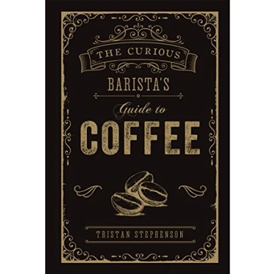 Afbeelding van The Curious Barista’s Guide to Coffee