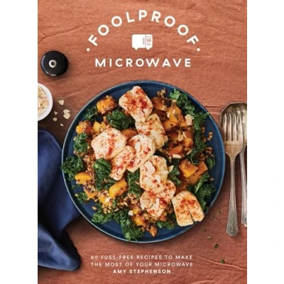 Afbeelding van Foolproof Microwave: 60 Fuss free Recipes to Make the Most of Your Microwave