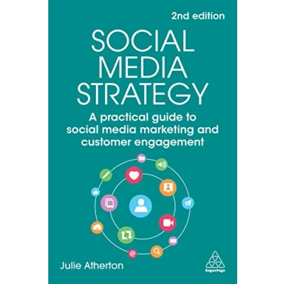 Afbeelding van Social Media Strategy: A Practical Guide to Marketing and Customer Engagement