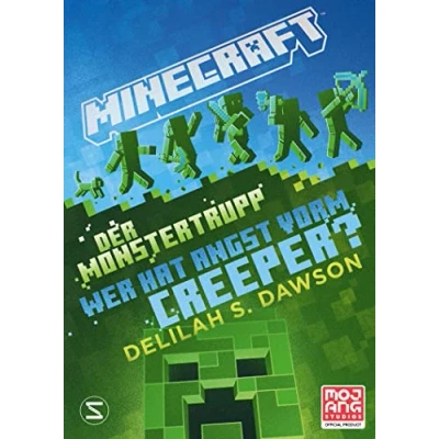 Afbeelding van Minecraft Der Monstertrupp: Wer hat Angst vorm Creeper?: Ein offizieller Roman Für Fans ab 12 Jahren