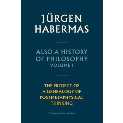 Afbeelding van Also a History of Philosophy, Volume 1: The Project Genealogy Postmetaphysical Thinking