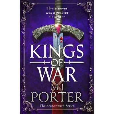 Afbeelding van Kings of War: A completely addictive, action packed historical adventure from MJ Porter