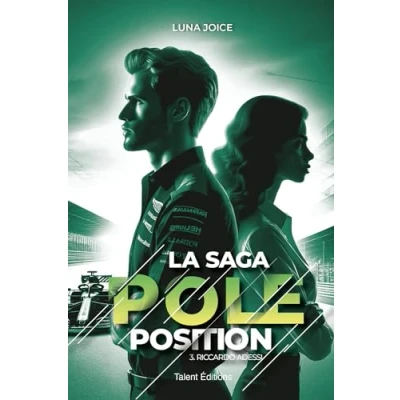 Afbeelding van la Saga Pole position Tome 3 Riccardo Adessi, romance Boss/employée dans le monde de F1