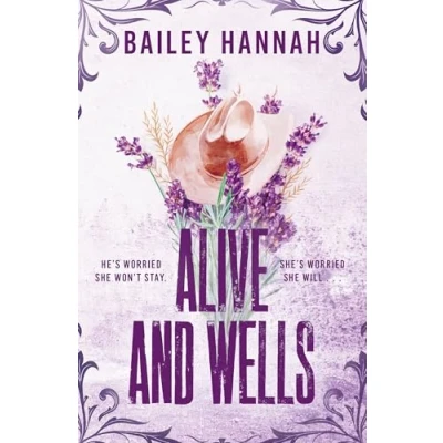 Afbeelding van Alive and Wells: The must read, small town spicy cowboy romance that will have you LASSOED