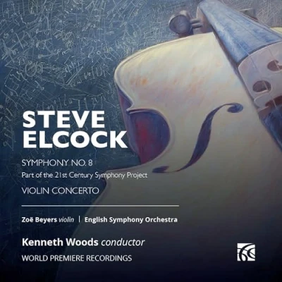 Afbeelding van Zoë Beyers, English Symphony Orchestra, Kenneth Woods Elcock: No. 8 &amp; Violin Concerto (CD)