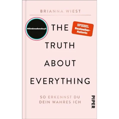 Afbeelding van The Truth About Everything: So erkennst du dein wahres Ich