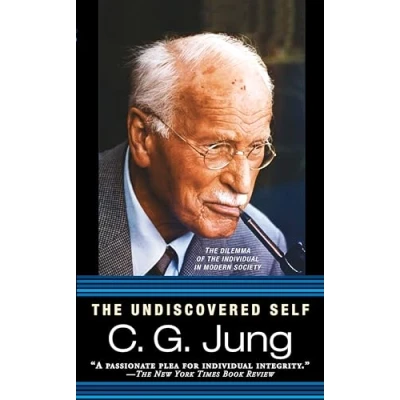 Afbeelding van the Undiscovered Self: Dilemma of Individual in Modern Society