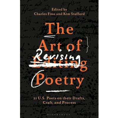 Afbeelding van The Art of Revising Poetry: 21 U.S. Poets on their Drafts, Craft, and Process