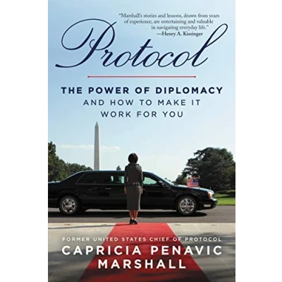 Afbeelding van Protocol: The Power of Diplomacy and How to Make it Work for you.