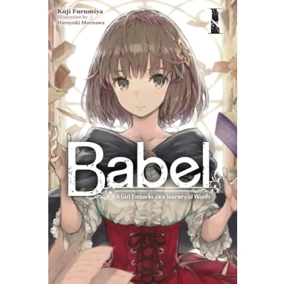 Afbeelding van BABEL LIGHT NOVEL 01: a Girl Embarks on Journey of Words Volume 1