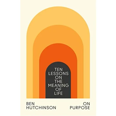 Afbeelding van on Purpose: Ten Lessons the Meaning of Life