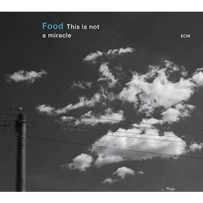Afbeelding van Food This Is Not A Miracle (CD)