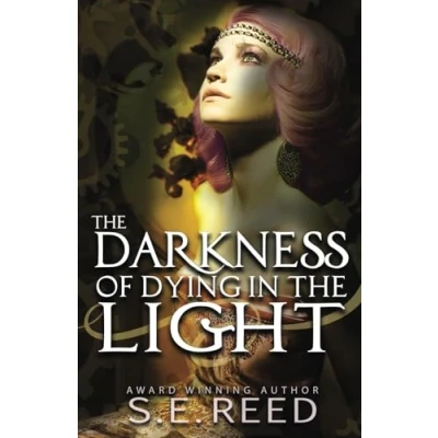 Afbeelding van the Darkness of Dying in Light