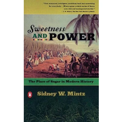 Afbeelding van Sweetness and Power: The Place of Sugar in Modern History