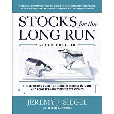 Afbeelding van Stocks for The Long Run: Definitive Guide to Financial Market Returns &amp; Term Investment Strategies, Sixth Edition: ... and Strategies