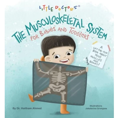 Afbeelding van The Musculoskeletal System for Babies and Toddlers: A Lift Flap Book about Your Muscles Bones!