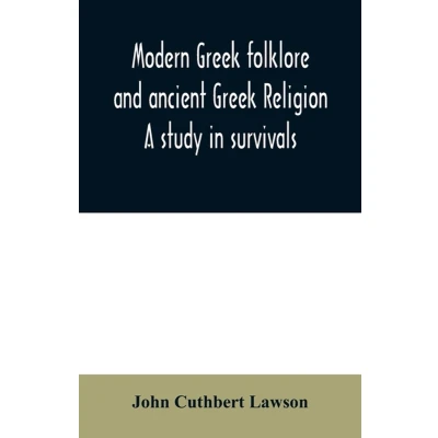 Afbeelding van Modern Greek Folklore and Ancient Religion: A Study in Survivals