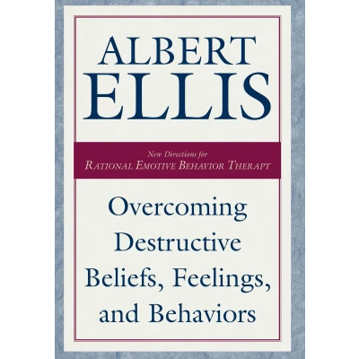 Afbeelding van Overcoming Destructive Beliefs, Feelings, and Behaviors