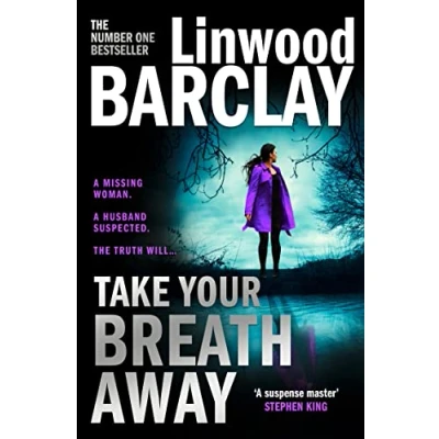Afbeelding van Take Your Breath Away: From the international bestselling author of Find You First comes explosive crime thriller