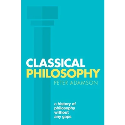 Afbeelding van Classical Philosophy: A history of philosophy without any gaps, Volume 1