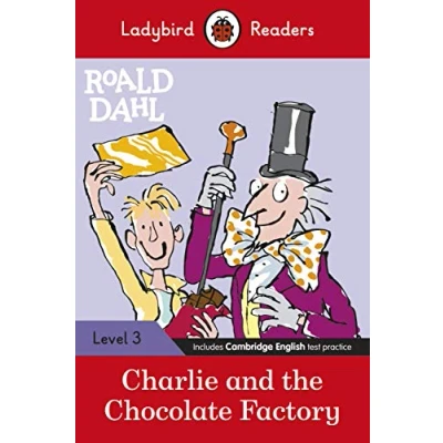 Afbeelding van Ladybird Readers Level 3 Roald Dahl Charlie and the Chocolate Factory (ELT Graded Reader)