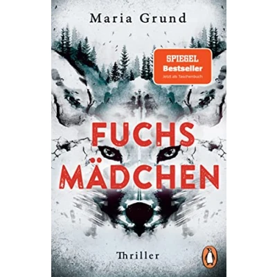 Afbeelding van Fuchsmädchen: Thriller. Fesselnd, atmosphärisch und mit einer einzigartigen Stimme: Der schwedische Thriller Bestseller ¿ erstmals im Taschenbuch: 1