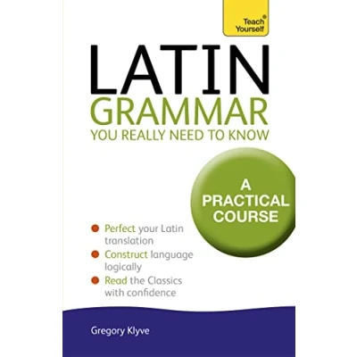 Afbeelding van Teach Yourself Latin Grammar You Really Need To Know