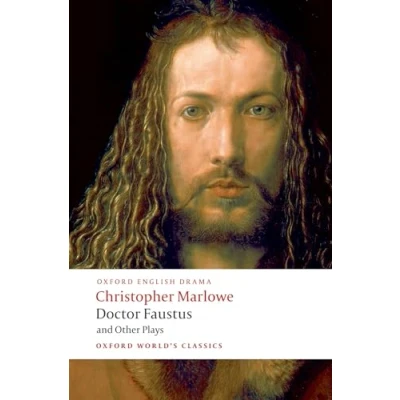 Afbeelding van Doctor Faustus and Other Plays: Tamburlaine, Parts I II; Faustus, A B Texts; The Jew of Malta; Edward II