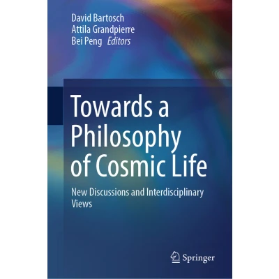Afbeelding van Towards a Philosophy of Cosmic Life: New Discussions and Interdisciplinary Views